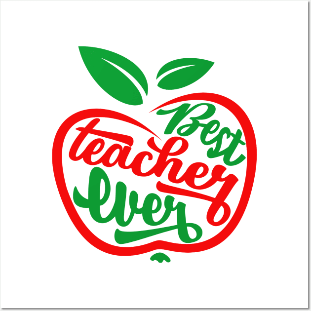 Best Teacher Ever Wall Art by TheBlackCatprints